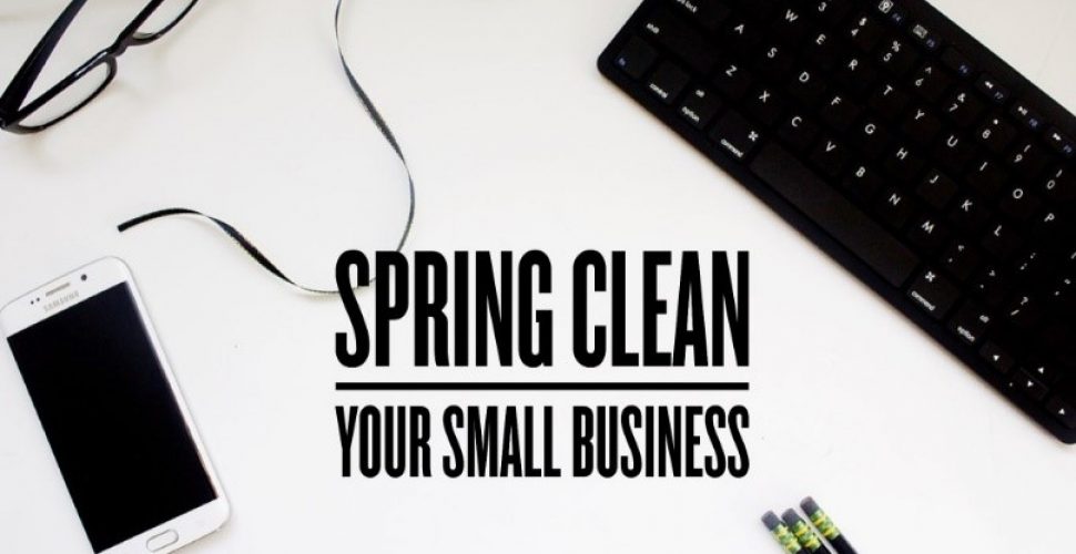 Spring Clean Your Small Business